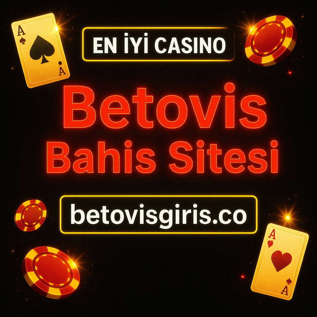 Betovis Bahis Şirketi.